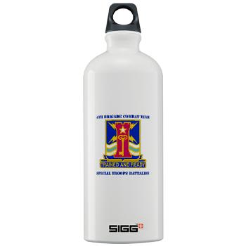 1ID4BCTSTB - M01 - 03 - DUI - 4th BCT - Special Troops Battalion with Text - Sigg Water Bottle 1.0L - Click Image to Close