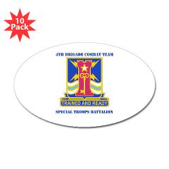 1ID4BCTSTB - M01 - 01 - DUI - 4th BCT - Special Troops Battalion with Text - Sticker (Oval 10 pk)