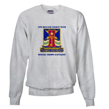 1ID4BCTSTB - A01 - 03 - DUI - 4th BCT - Special Troops Battalion with Text - Sweatshirt - Click Image to Close