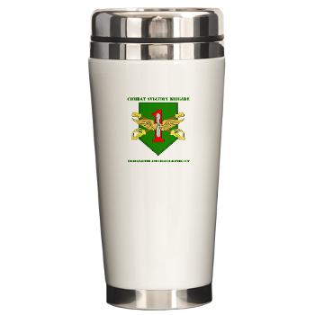 1IDHQHQC - M01 - 03 - DUI - HQ and HQ Coy with Text - Ceramic Travel Mug - Click Image to Close