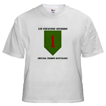 1IDSTB - A01 - 04 - DUI - Division - Special Troops Battalion with Text - White T-Shirt - Click Image to Close
