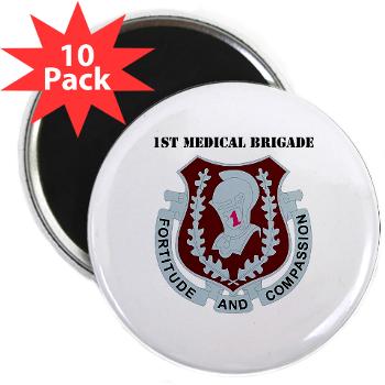 1MB - M01 - 01 - DUI - 1st Medical Brigade with text - 2.25" Magnet (10 pack) - Click Image to Close