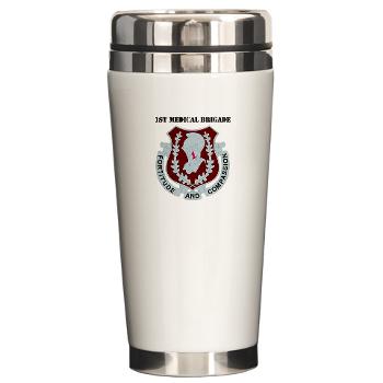 1MB - M01 - 03 - DUI - 1st Medical Brigade with text - Ceramic Travel Mug