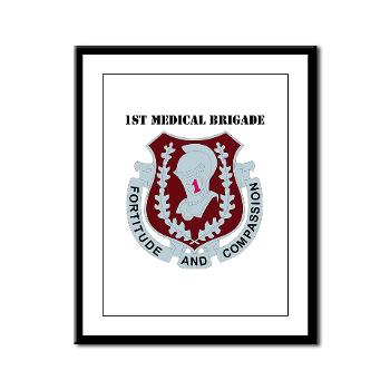 1MB - M01 - 02 - DUI - 1st Medical Brigade with text - Framed Panel Print