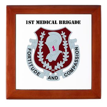 1MB - M01 - 03 - DUI - 1st Medical Brigade with text - Keepsake Box