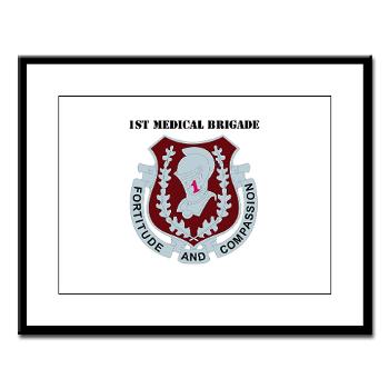 1MB - M01 - 02 - DUI - 1st Medical Brigade with text - Large Framed Print