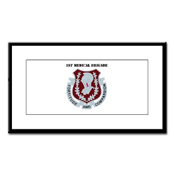 1MB - M01 - 02 - DUI - 1st Medical Brigade with text - Small Framed Print