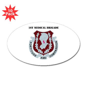 1MB - M01 - 01 - DUI - 1st Medical Brigade with text - Sticker (Oval 10 pk)