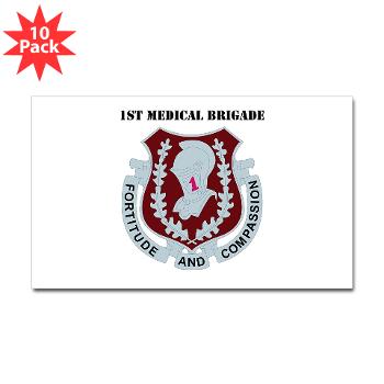 1MB - M01 - 01 - DUI - 1st Medical Brigade with text - Sticker (Rectangle 10 pk)