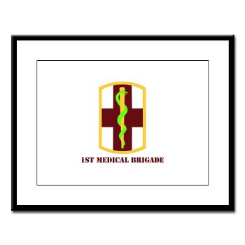 1MB - M01 - 02 - SSI - 1st Medical Bde with Text - Large Framed Print