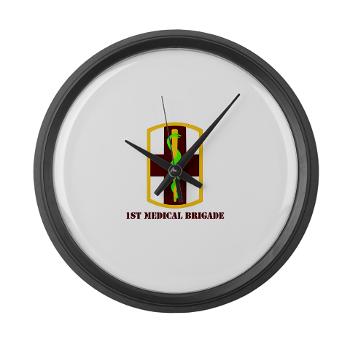 1MB - M01 - 03 - SSI - 1st Medical Bde with Text - Large Wall Clock