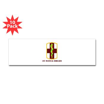 1MB - M01 - 01 - SSI - 1st Medical Bde with Text - Sticker (Bumper 10 pk)