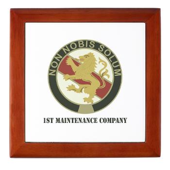 1MC - M01 - 03 - 1st Maintenance Company with Text - Keepsake Box