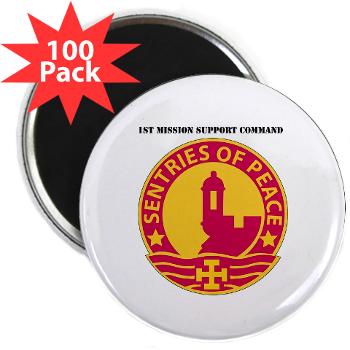 1MSC - M01 - 01 - DUI - 1st Mission Support Command with Text - 2.25" Magnet (100 pack)