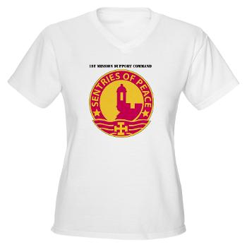 1MSC - A01 - 04 - DUI - 1st Mission Support Command with Text - Women's V -Neck T-Shirt