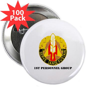 1PG - M01 - 01 - DUI - 1st Personnel Group with Text - 2.25" Button (100 pack)