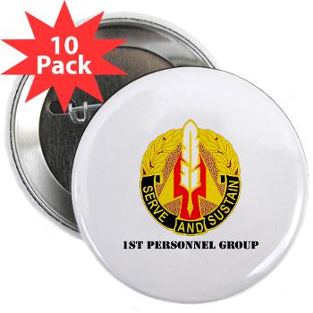 1PG - M01 - 01 - DUI - 1st Personnel Group with Text - 2.25" Button (10 pack)