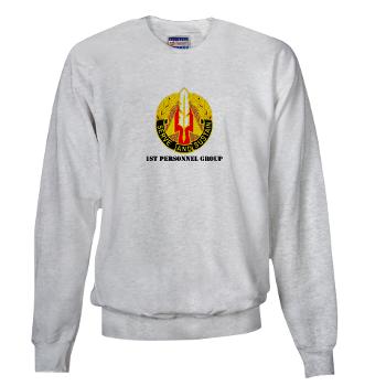 1PG - A01 - 03 - DUI - 1st Personnel Group with Text - Sweatshirt