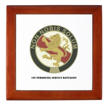 1PSB - M01 - 03 - DUI - 1st Personnel Service Battalion with Text - Keepsake Box