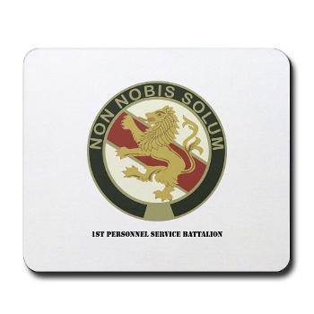 1PSB - M01 - 03 - DUI - 1st Personnel Service Battalion with Text - Mousepad