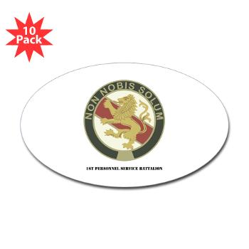 1PSB - M01 - 01 - DUI - 1st Personnel Service Battalion with Text - Sticker (Oval 10 pk)