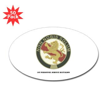 1PSB - M01 - 01 - DUI - 1st Personnel Service Battalion with Text - Sticker (Oval 50 pk)