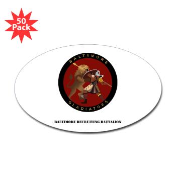 1RBBRB - M01 - 01 - DUI - Baltimore Recruiting Bn with Text Sticker (Oval 50 pk)