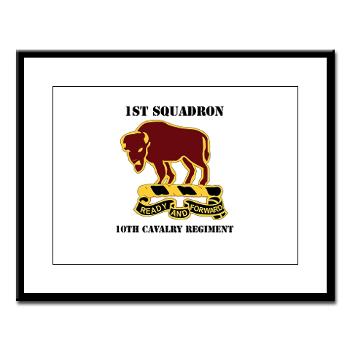 1S10CR - M01 - 02 - DUI - 1st Sqdrn - 10th Cavalry Regt with Text - Large Framed Print