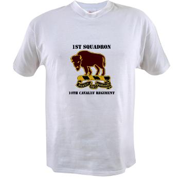 1S10CR - A01 - 04 - DUI - 1st Sqdrn - 10th Cavalry Regt with Text - Value T-shirt - Click Image to Close