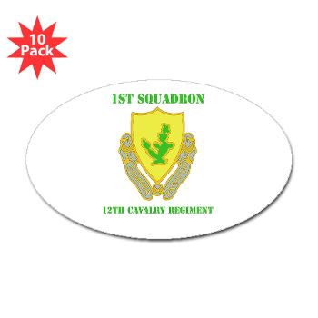 1S12CR - M01 - 01 - DUI - 1st Squadron - 12th Cavalry Regiment with Text - Sticker (Oval 10 pk)