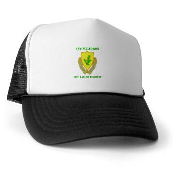 1S12CR - A01 - 02 - DUI - 1st Squadron - 12th Cavalry Regiment with Text - Trucker Hat - Click Image to Close