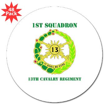 1S13CR -M01 - 01 - DUI - 1st Sqdrn - 13th Cav Regt with Text - 3" Lapel Sticker (48 pk) - Click Image to Close
