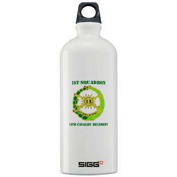 1S13CR - M01 - 03 - DUI - 1st Sqdrn - 13th Cav Regt with Text - Sigg Water Bottle 1.0L - Click Image to Close