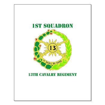 1S13CR - M01 - 02 - DUI - 1st Sqdrn - 13th Cav Regt with Text - Small Poster - Click Image to Close