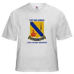 1S14CR - A01 - 04 - DUI - 1st Sqdrn - 14th Cavalry Regt with Text - White t-Shirt
