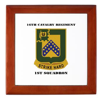 1S16CR - M01 - 03 - DUI - 1st Squadron - 16th Cavalry Regiment with Text - Keepsake Box