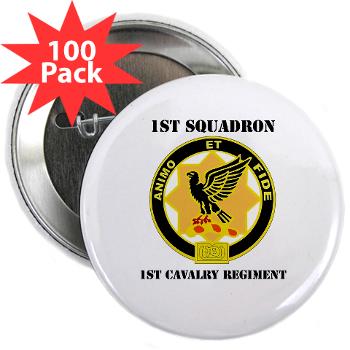 1S1CR - M01 - 01 - DUI - 1st Squadron - 1st Cavalry Regiment with Text - 2.25" Button (100 pack) - Click Image to Close