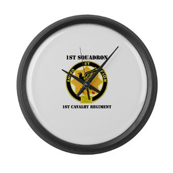 1S1CR - M01 - 03 - DUI - 1st Squadron - 1st Cavalry Regiment with Text - Large Wall Clock - Click Image to Close