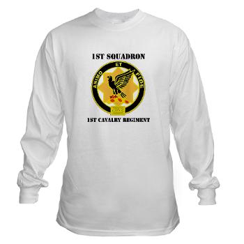1S1CR - A01 - 03 - DUI - 1st Squadron - 1st Cavalry Regiment with Text - Long Sleeve T-Shirt