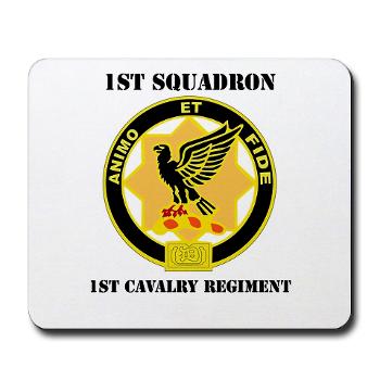 1S1CR - M01 - 03 - DUI - 1st Squadron - 1st Cavalry Regiment with Text - Mousepad