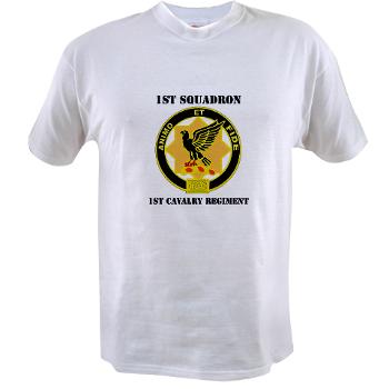 1S1CR - A01 - 04 - DUI - 1st Squadron - 1st Cavalry Regiment with Text - Value T-shirt