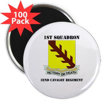 1S32CR - M01 - 01 - DUI - 1st Sqdrn - 32nd Cavalry Regiment with Text 2.25" Magnet (100 pack)