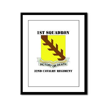 1S32CR - M01 - 02 - DUI - 1st Sqdrn - 32nd Cavalry Regiment with Text Framed Panel Print