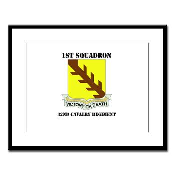 1S32CR - M01 - 02 - DUI - 1st Sqdrn - 32nd Cavalry Regiment with Text Large Framed Print