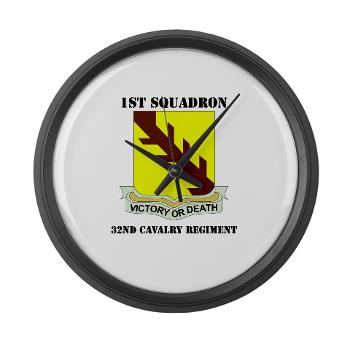1S32CR - M01 - 03 - DUI - 1st Sqdrn - 32nd Cavalry Regiment with Text Large Wall Clock