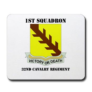 1S32CR - M01 - 03 - DUI - 1st Sqdrn - 32nd Cavalry Regiment with Text Mousepad