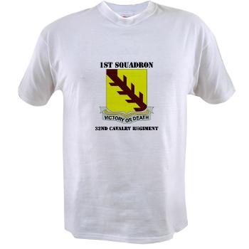 1S32CR - A01 - 04 - DUI - 1st Sqdrn - 32nd Cavalry Regiment with Text Value T-Shirt