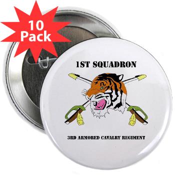 1S3ACR - M01 - 01 - DUI - 1st Sqdrn - 3rd ACR with text - 2.25" Button (10 pack) - Click Image to Close
