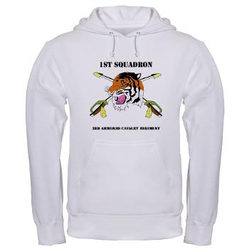 1S3ACR - A01 - 03 - DUI - 1st Sqdrn - 3rd ACR with text - Hooded Sweatshirt - Click Image to Close