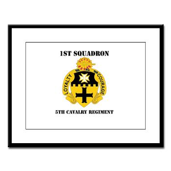 1S5CR - M01 - 02 - DUI - 1st Squadron - 5th Cavalry Regiment with Text - Large Framed Print